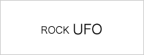 ROCK　UFO